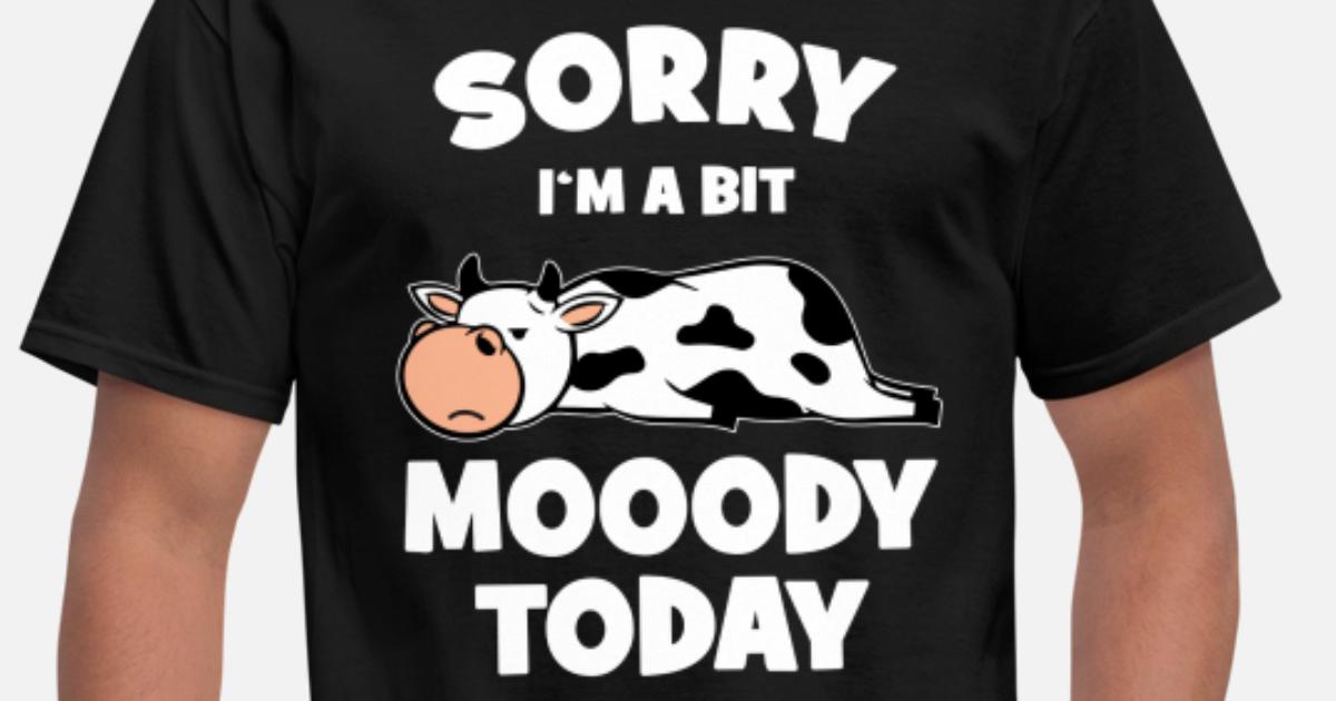 Moody Cow Lover Funny Grumpy Person 